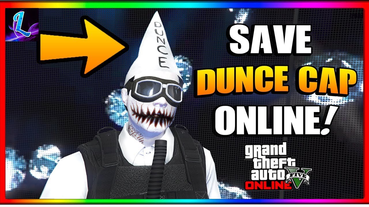 How To Save The Dunce Cap In GTA 5 Online YouTube how-to-save-the-dunce-cap-in-gta-5-online-youtube