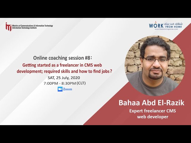 Session 8: Getting started as a freelancer in CMS web development.