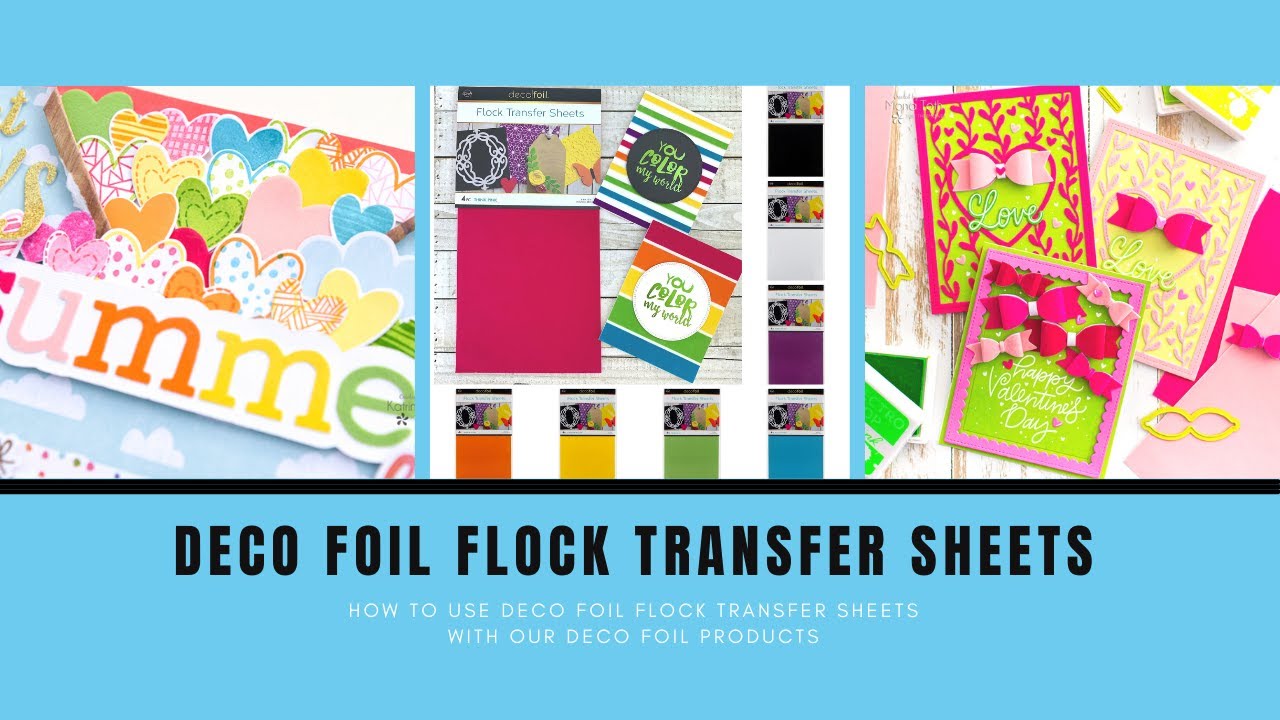 How To Use Deco Foil Flock Transfer Sheets 