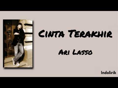 Ari Lasso - Cinta Terakhir | Lirik Lagu