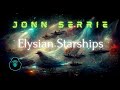 Jonn Serrie - Elysian Lightships (Full Album)