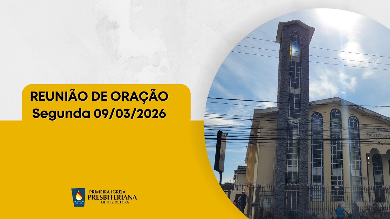 Reunião de Oração | 09/03/2026