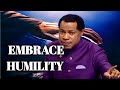 EMBRACE HUMILITY || PASTOR CHRIS OYAKHILOME