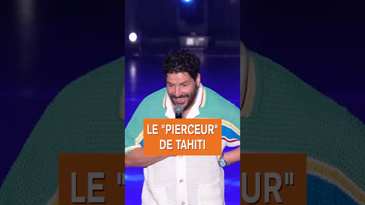 LE "PIERCEUR" DE TAHITI - Redouane Bougheraba #humour #standup #sketch
