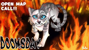 DOOMSDAY WARRIOR CAT MAP CALL BACKUPS NEEDED, THUMBNAIL CONTEST OPEN!!!!