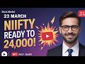 Nifty Prediction For Tomorrow 🔴Monday 23 March !  TGT 24000🔴Bank Nifty Tomorrow  #niftyprediction