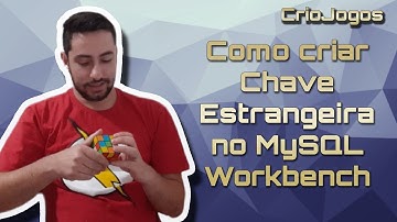 Banco de Dados Aula 2 - Como criar CHAVE ESTRANGEIRA no MySQL WORKBENCH