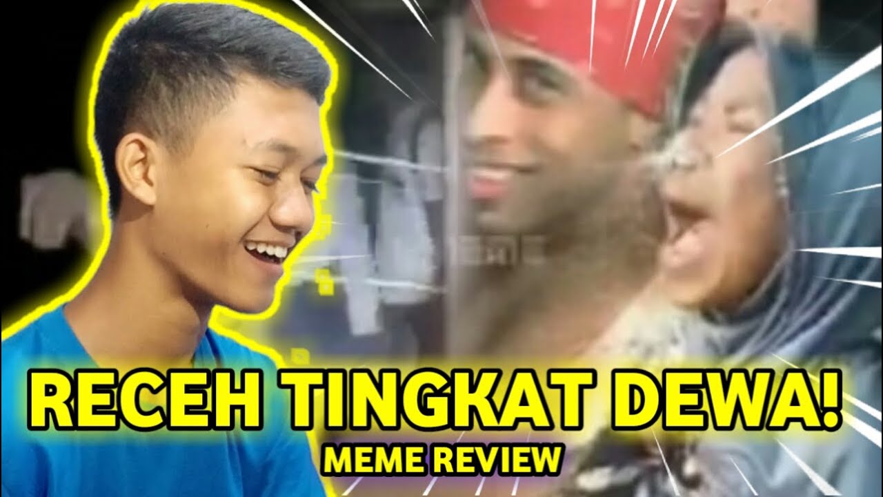 Asupan Meme Receh Tingkat Dewa Youtube