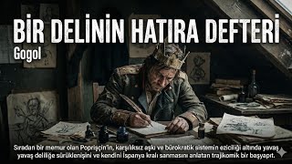Adım Adım Delirmek: Gogol - Bir Delinin Hatıra Defteri Analizi