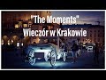 The Moments - Wieczór w Krakowie