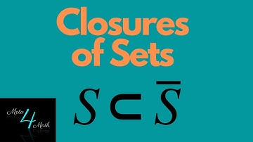A Set is Contained in Its CLOSURE | Real Analysis