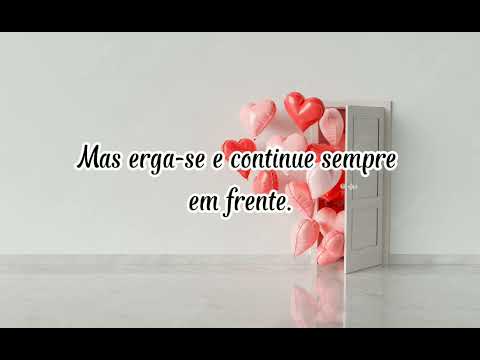 20 de Junho - Viva em frente - Mensagem do dia de Motivação, Reflexão e Acolhimento