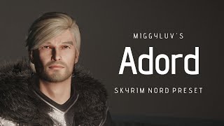 Miggyluv s Adord Nord Preset for Skyrim
