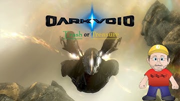 Dark Void - Trash or Treasure?