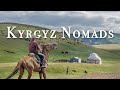 Amongst nomads  part 1 daily routines of kyrgyz nomads