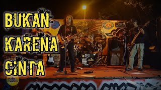 BUKAN KARENA CINTA - BRD 666 !!! Green Master