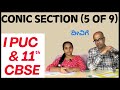 Conic Sections | 1st PUC & 11th CBSE Mathematics | Part 5 of 9