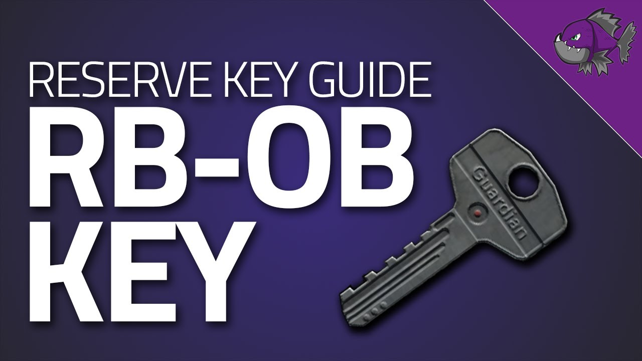 RB-OB Key - Key Guide - Escape From Tarkov 