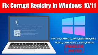 Fix Corrupt Registry in Windows 11