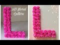 DIY 3D Floral Letters  | DIY 3D Letters for Birthday Decoration | Birthday Decoration Idea