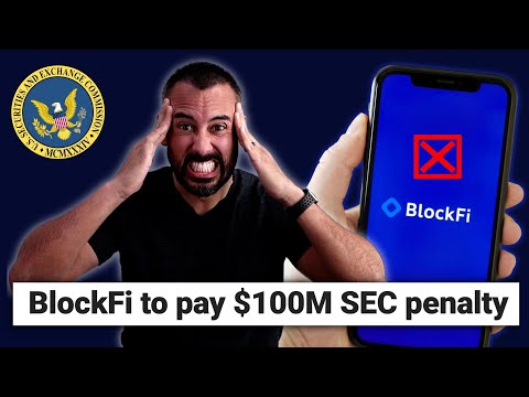 The End of Crypto? BlockFi $100M Settlement and How it Affects You
