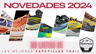 NOVEDADES ZAPATILLAS TRAIL RUNNING 2024