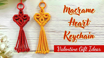 How to make macrame heart keychain | Valentine