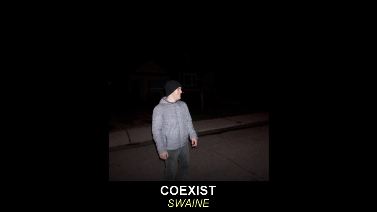 Swaine - COEXIST (prod. retro hills)