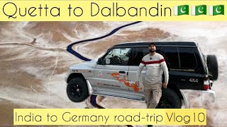 Vlog10Journey Quetta To Dalbandinindia To Germany Road-Trip Multani