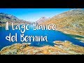 Il Lago Bianco al Passo del Bernina, Svizzera