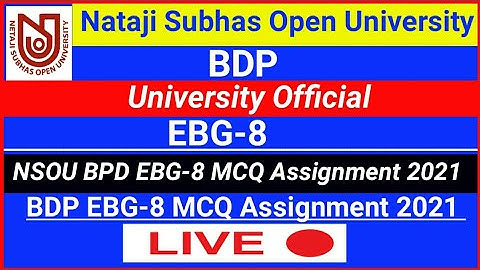 [ NSOU BDP EBG-8 MCQ Assignment Answers 2021 ] BDP EBG-8 MCQ Assignment Answers 2021 ]