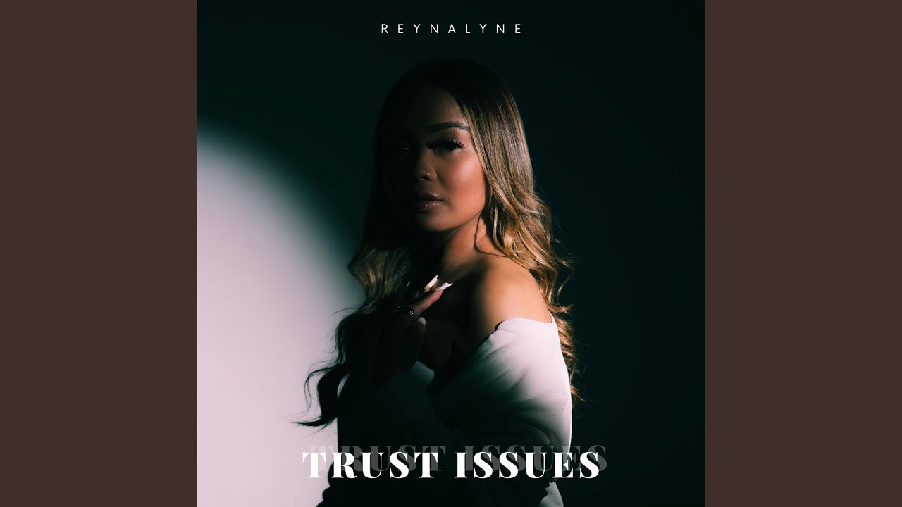 Watch Trust Issues on YouTube Watch Trust Issues on YouTube