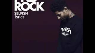 Pnb rock: selfish lyrics