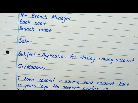 Write An Application To Bank Manager For Closing Bank Account || Application To Close Bank Account
