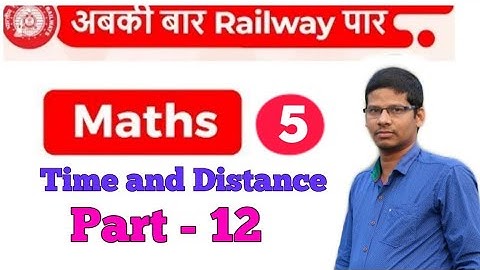 Time and Distance/tricks/shortcuts/railway math/Part-12 #MS #Tutorial #Balasore #AK #Padhiary