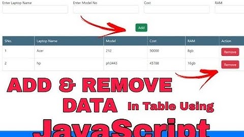 HOW TO ADD AND REMOVE RECORDS FROM TABLE IN JAVASCRIPT | ADD & REMOVE OBJECTS FROM ARRAY OF OBJECT