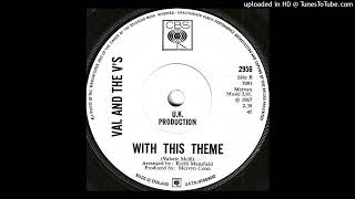 Val and the Vs - With This Theme