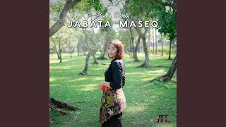 Download Lagu Jabata Maseq MP3