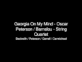 Georgia on my mind  oscar peterson  barnslou  string quartet