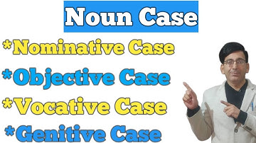 Noun Case I Functions of Noun I Oxbridge English I