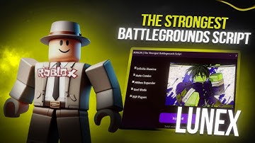 The Strongest Battlegrounds Script | Auto Kills, Auto Farm, Auto Ability | pastebin