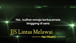 JJS Lintas Melawai (lirik)