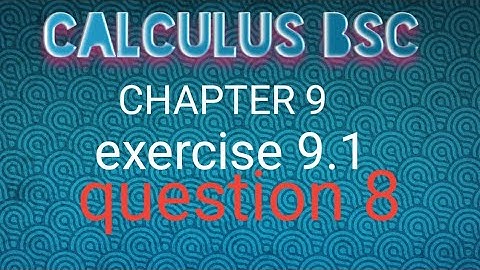 calculus question 8 exercise 9.1 chapter 9 class bsc function of several variables.class 13&14