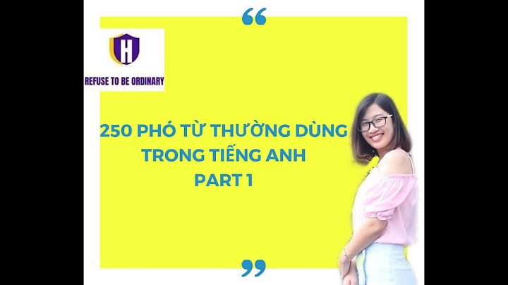 Trong tiếng anh sau phó từ là gì năm 2024