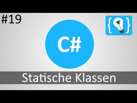 C# Tutorial Deutsch / German [19/20] - Statische Klassen