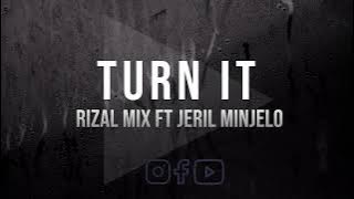 BREAKS FVNKY‼️ TURN IT ( RizalL Mix Ft Jeril Minjello) New Remix