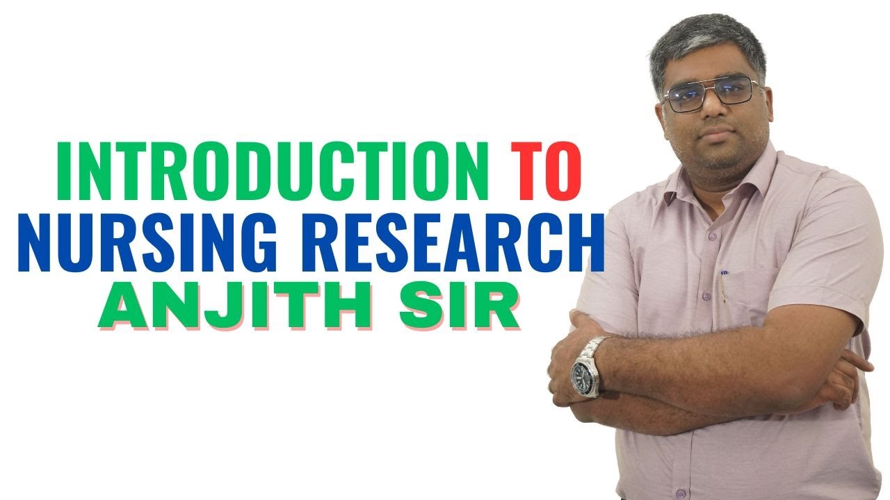 Introduction to Nursing Research II B Sc Nursing 3rd Year II Nursing Research and Statistics II