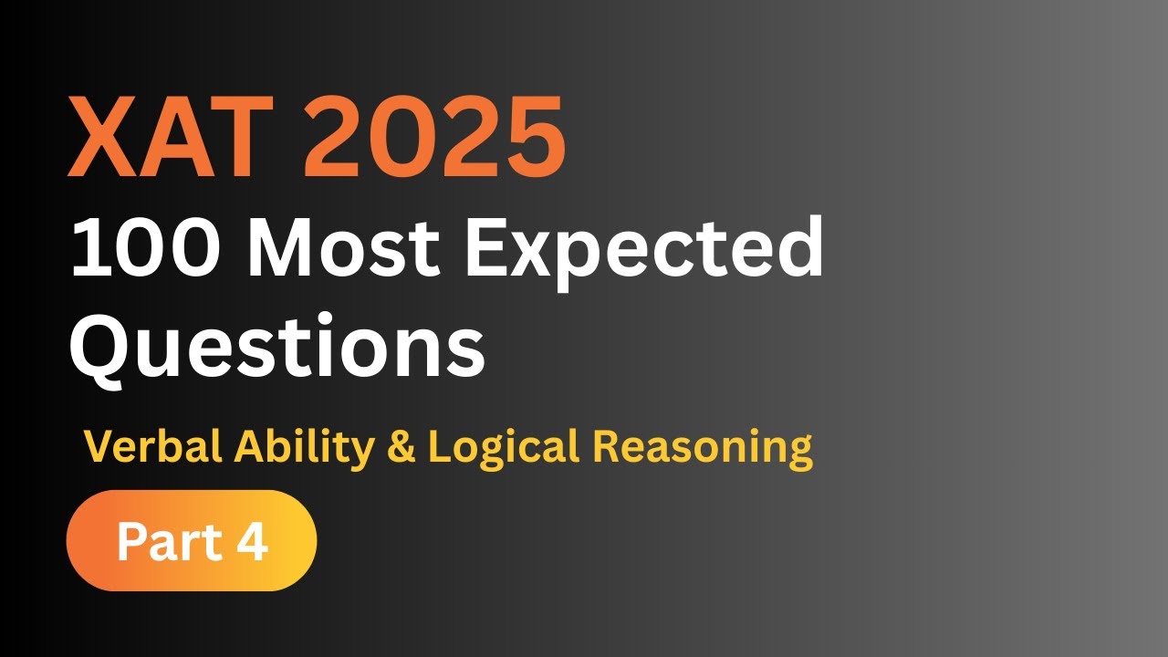 XAT 2025 Preparation: 100 Most Expected VALR Questions (Part 2) | BYJU ...
