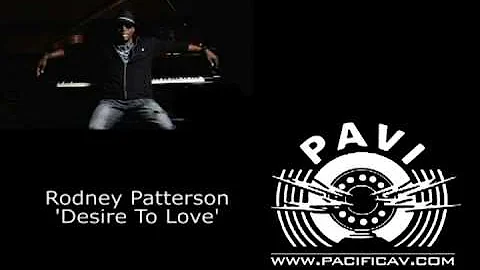 Rodney Patterson Desire To Love