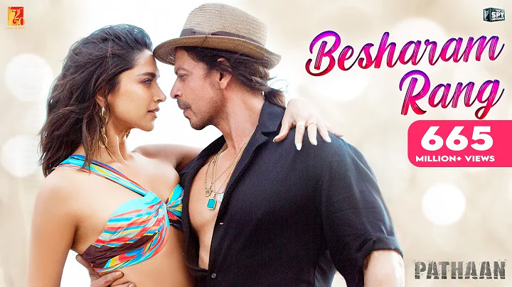 Besharam Rang Song | Pathaan | Shah Rukh Khan, Dee...